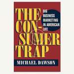M.Dowson.The Consumer Trap